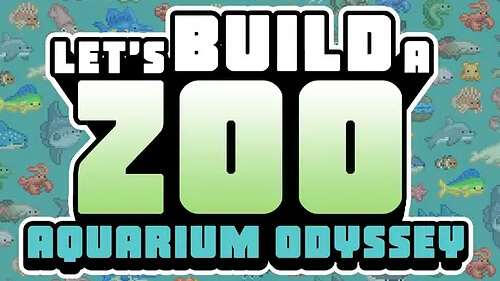 Let's Build a Zoo: Aquarium Odyssey